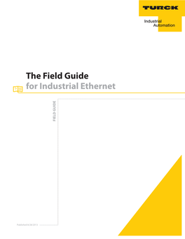 The Field Guide for Industrial Ethernet FIELD GUIDE