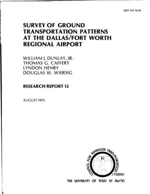 Survey of Ground Transportation Patterns at the Dallas/Fort Worth Regional Airport