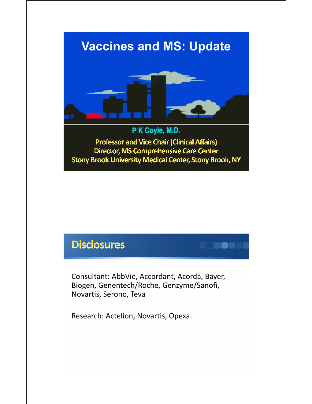 Vaccines and MS: Update