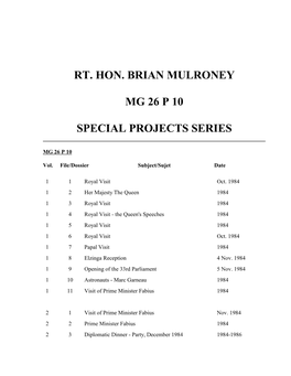 Rt. Hon. Brian Mulroney Mg 26 P 10 Special Projects Series