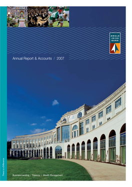 Anglo Irish Bank Annual Report Annual Report & Accounts / 2007