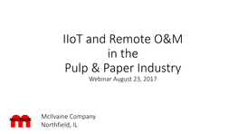 Pulp and Paper Industry Is Implementing Iiot and Remote O&M
