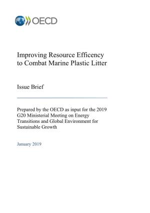 Improving Resource Efficency to Combat Marine Plastic Litter
