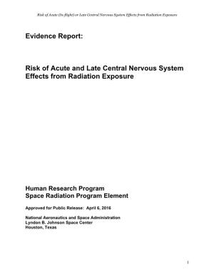 Evidence Report: Risk of Acute and Late Central Nervous System