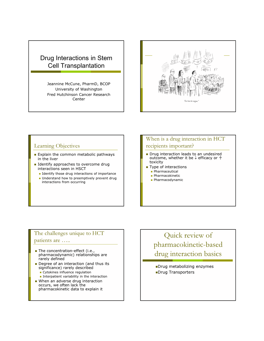 Drug Interactions in Stem Cell Transplantation