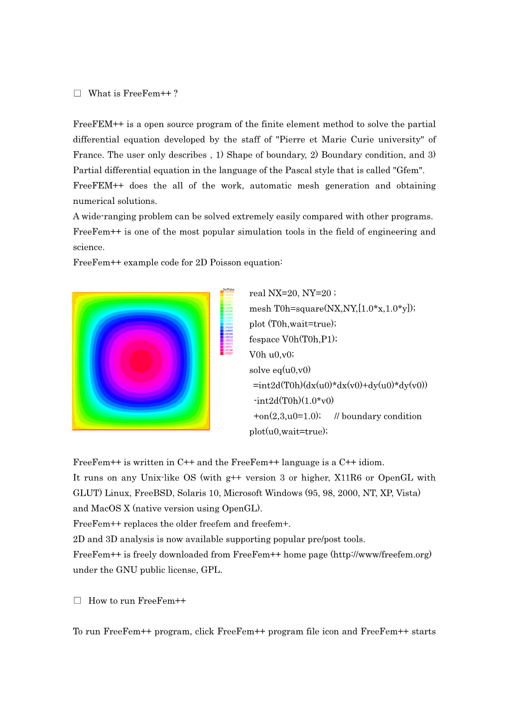 Freefem++ Is a Open Source Program of the Finite Element Method to Solve