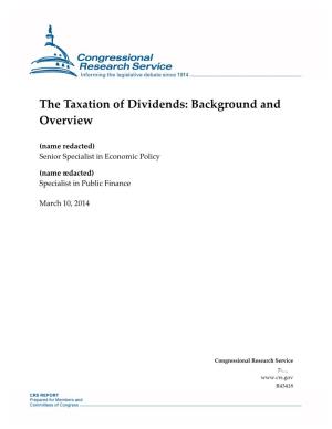 The Taxation of Dividends: Background and Overview