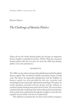 The Challenge of Identity Politics