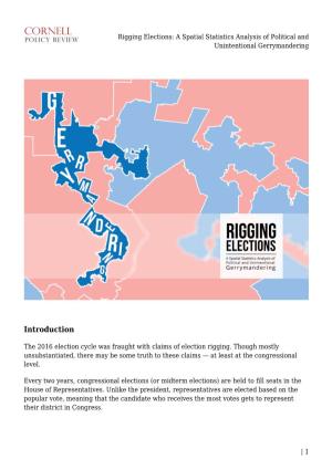 Rigging Elections: a Spatial Statistics Analysis of Political and Unintentional Gerrymandering