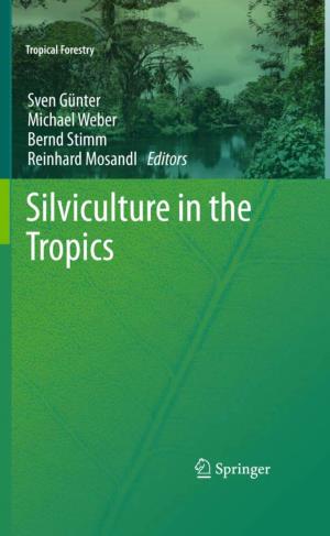 Silviculture in the Tropics (Tropical Forestry)
