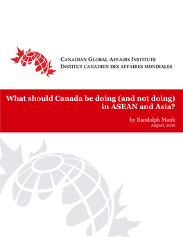 What Should Canada Be Doing (And Not Doing) in ASEAN and Asia?