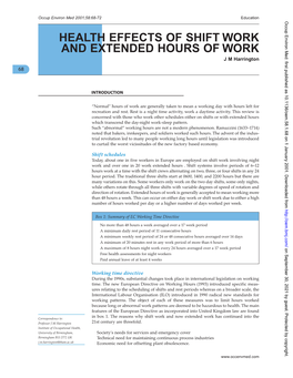 HEALTH EFFECTS of SHIFT WORK and EXTENDED HOURS of WORK J M Harrington 68