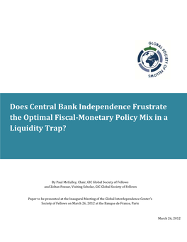 Does Central Bank Independence Frustrate the Optimal Fiscal-Monetary Policy Mix in A