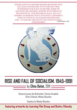 RISE and FALL of SOCIALISM. 1945-1991 by Chto Delat, 2011