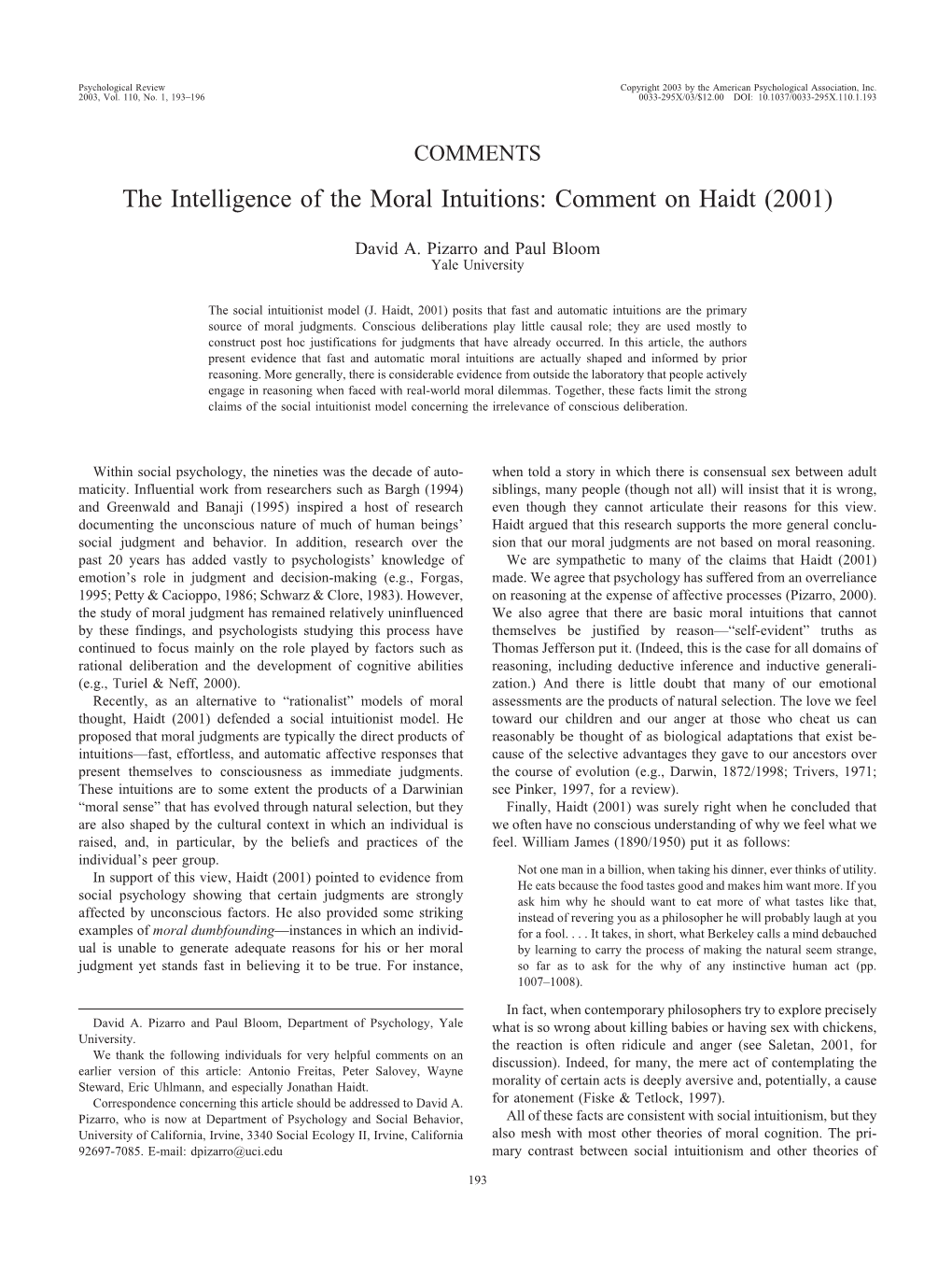 The Intelligence of the Moral Intuitions: Comment on Haidt (2001)