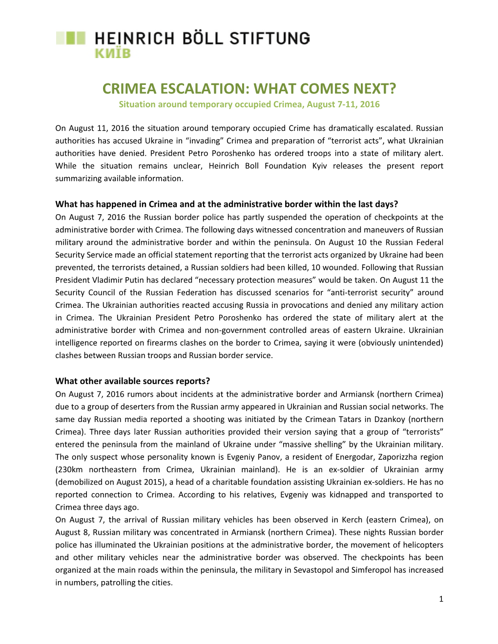 CRIMEA ESCALATION: WHAT COMES NEXT? Situation Around Temporary Occupied Crimea, August 7-11, 2016