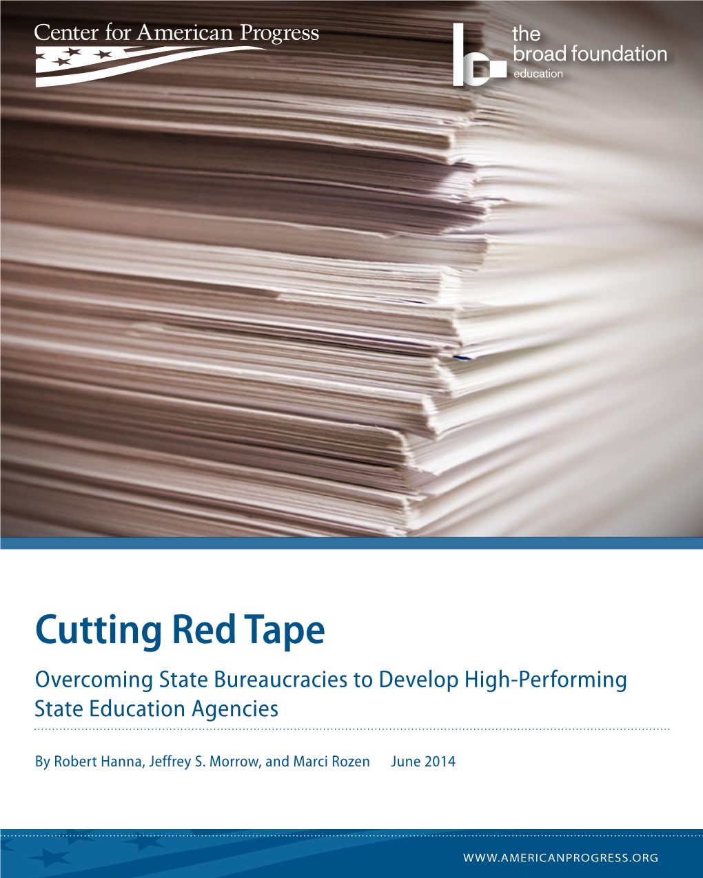 Cutting Red Tape Overcoming State Bureaucracies to Develop High-Performing State Education Agencies