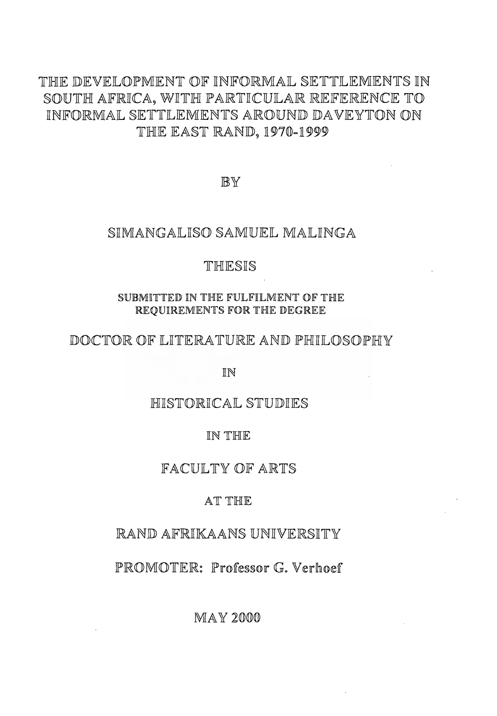 The Development of Informal Settlements in South Africa, with Particular Reference to Informal Settlements Around Daveyton on the East Rand, 19704999