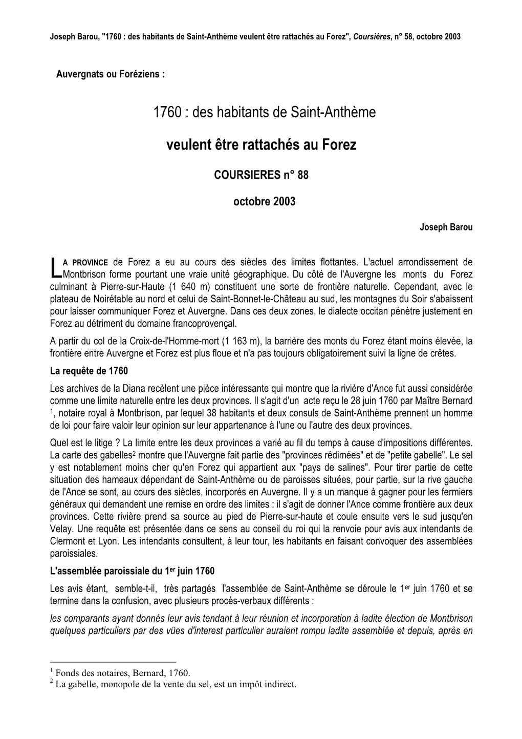 Des Habitants De Saint-Anthème Veulent Être Rattachés Au Forez", Coursières , N° 58, Octobre 2003