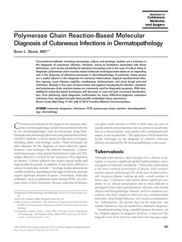 Polymerase Chain Reaction-Based Molecular Diagnosis of Cutaneous Infections in Dermatopathology Brian L