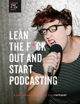 A Podcasting Launch Kit for Fempreneurs Table of Contents
