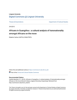 Africans in Guangzhou : a Cultural Analysis of Transnationality Amongst Africans on the Move