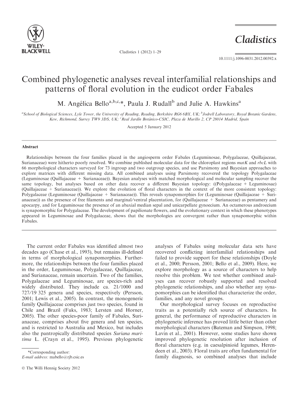 Combined Phylogenetic Analyses Reveal Interfamilial Relationships and Patterns of ﬂoral Evolution in the Eudicot Order Fabales