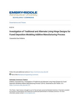 Investigation of Traditional and Alternate Living Hinge Designs for Fused Deposition Modeling Additive Manufacturing Process