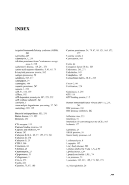 Acquired Immunodeficiency Syndrome (AIDS), 241 Acrosome, 229