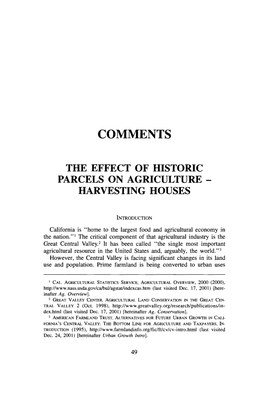 Comments the Effect of Historic Parcels on Agriculture Harvesting Houses