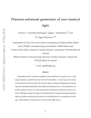 Plasmon-Enhanced Generation of Non-Classical Light Arxiv:1809.07161V1 [Physics.Optics] 19 Sep 2018