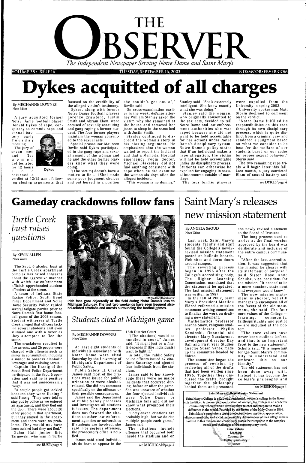 Dykes Acquitted of All Charges Focused on the Credibility of She Couldn't Get out Of,