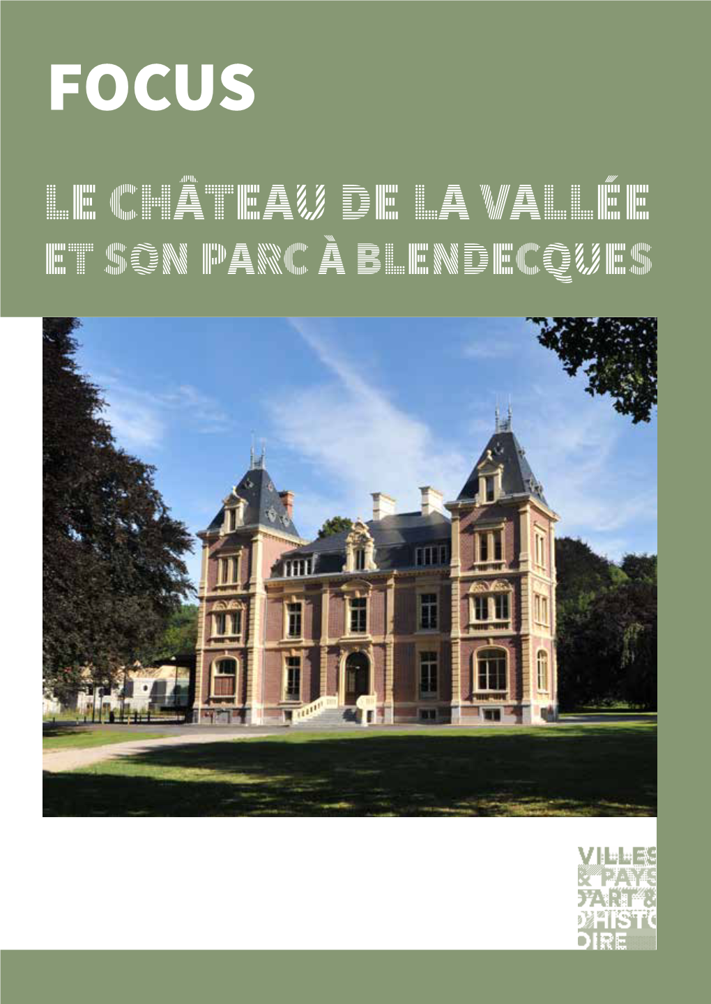 LE Château De La Vallée