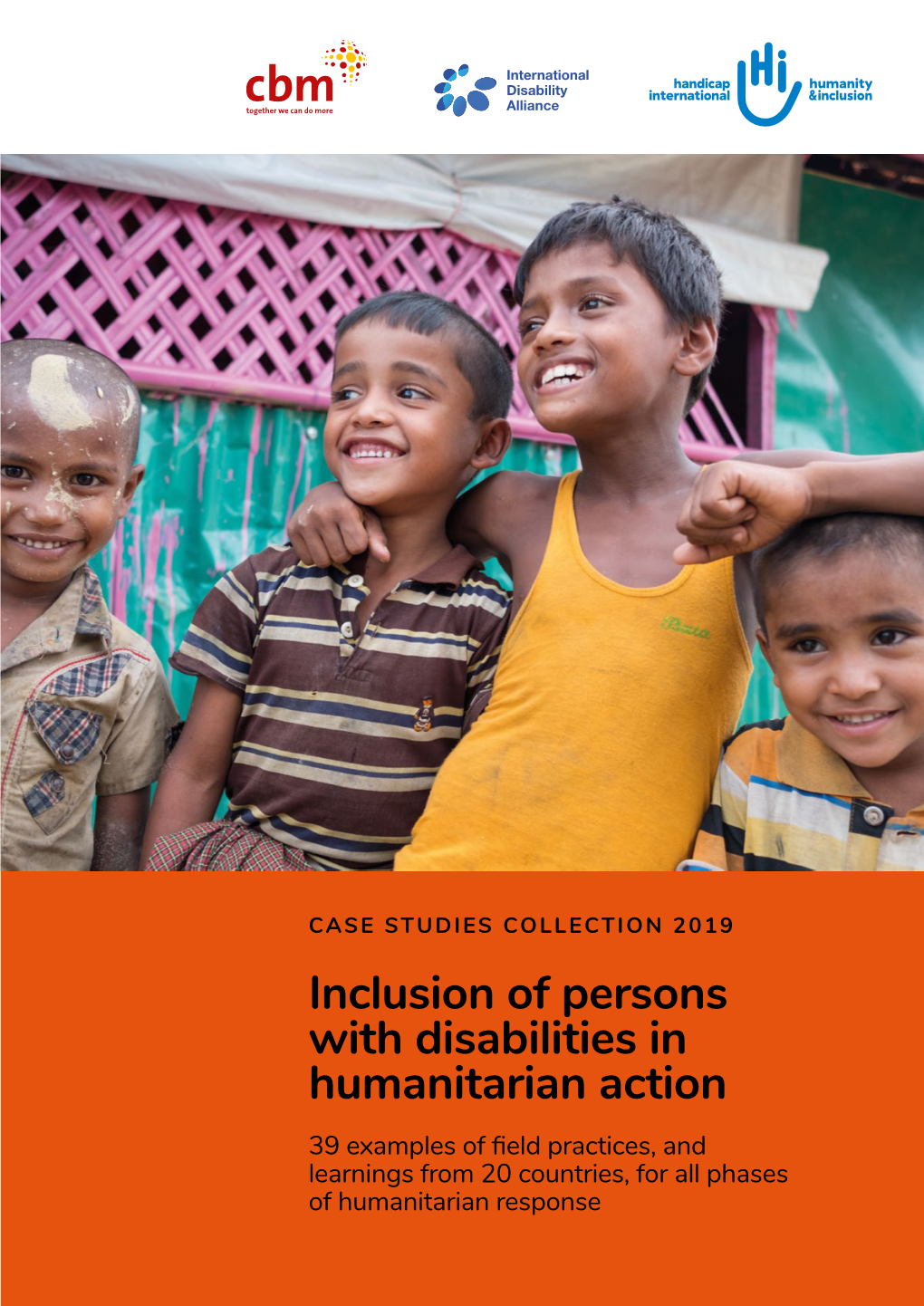 Inclusion of Persons with Disabilities in Humanitarian Action. Case Studies Collection 2019