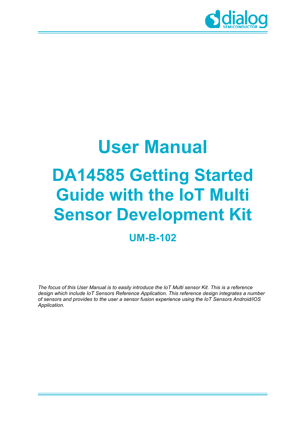 DA14585 Getting Started Guide with the Iot Multi Sensor Development Kit UM-B-102