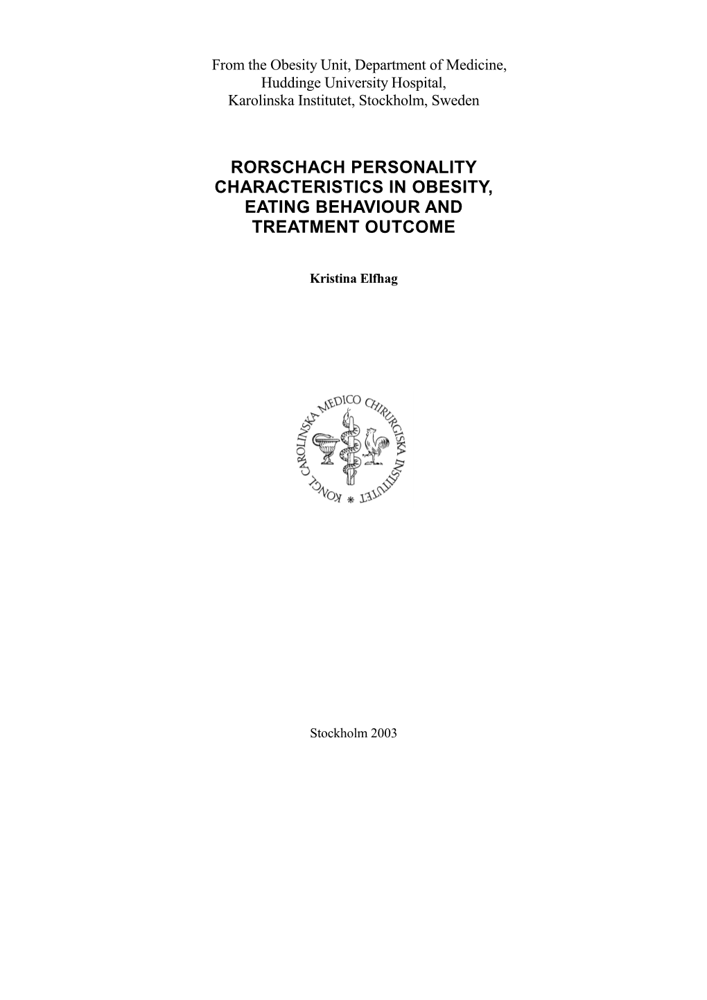 Rorschach Personality Characteristics in Obesity, Eating Behaviour and Treatment Outcome