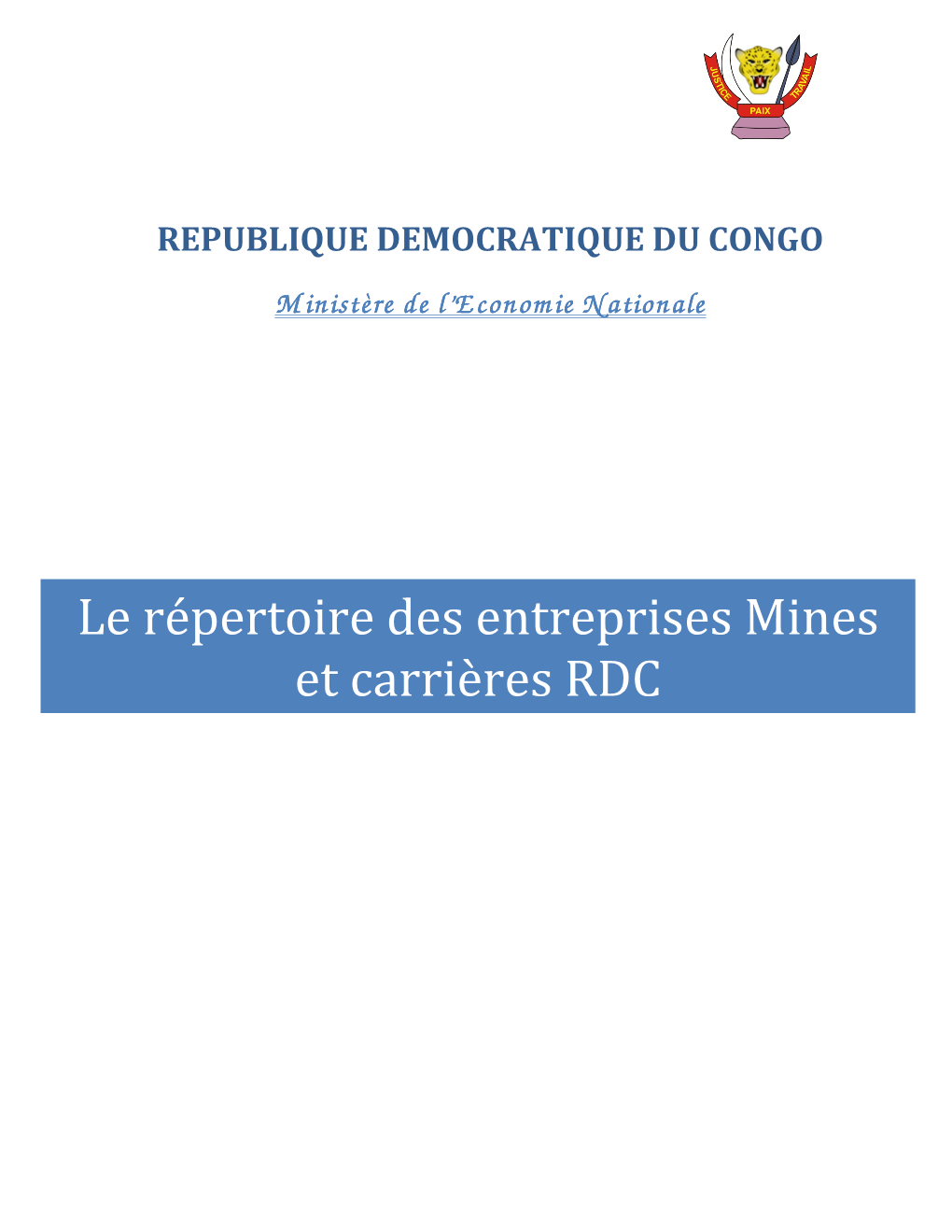 Le Répertoire Des Entreprises Mines Et Carrières RDC REPERTOIRE DES ENTREPISES MINES ET CARRIERES DE LA RD CONGO