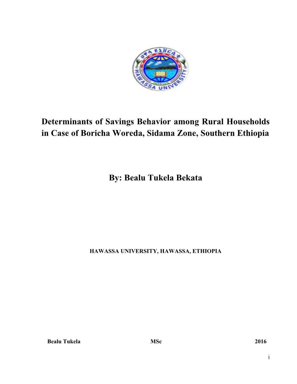 Determinants of Savings Behavior Among Rural Households in Case of Boricha Woreda, Sidama Zone, Southern Ethiopia