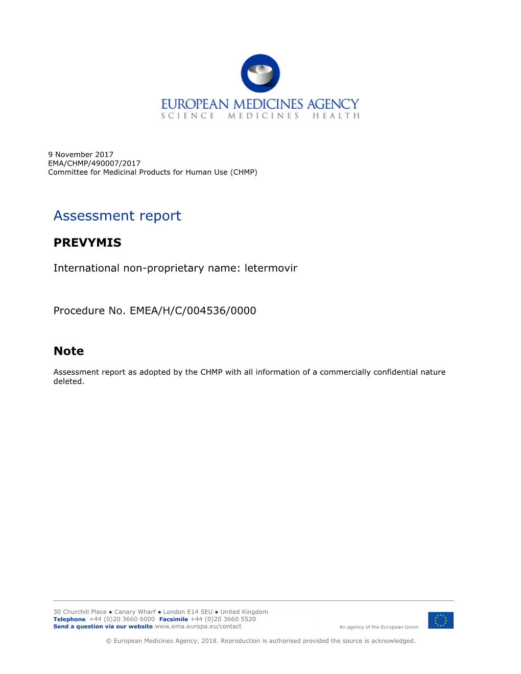 PREVYMIS, Through the Centralised Procedure Falling Within the Article 3(1) and Point 4 of Annex of Regulation (EC) No 726/2004