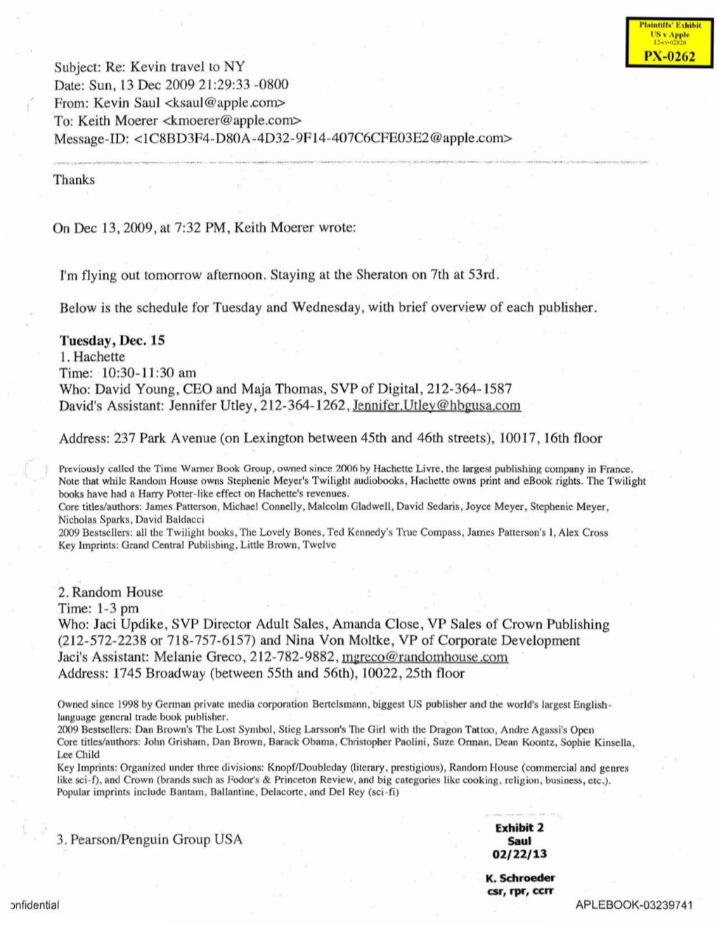 Trial Exhibit PX-0262 : E-Mail from Kevin Saul to Keith Moerer Re 