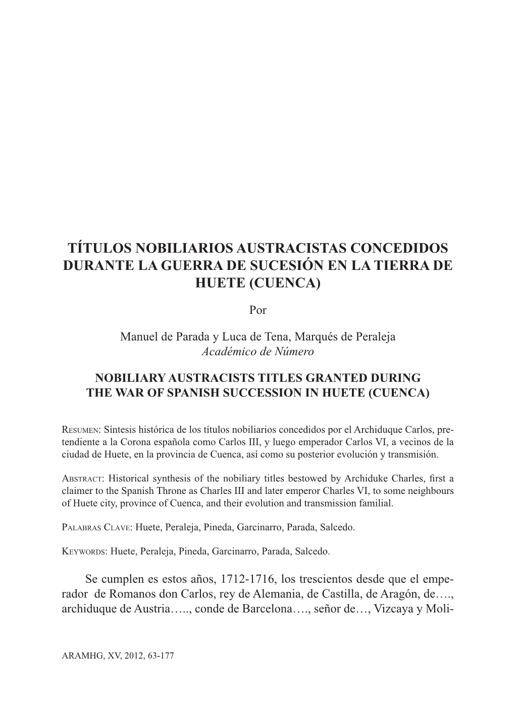 Títulos Nobiliarios Austracistas Concedidos Durante La Guerra De Sucesión En La Tierra De Huete (Cuenca)