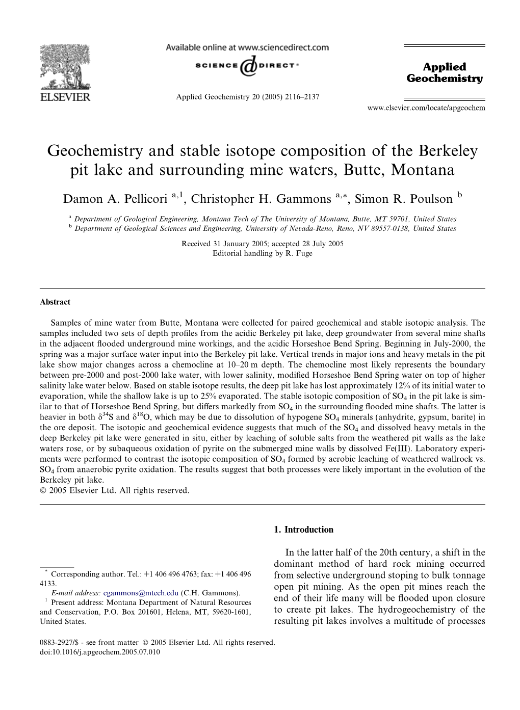 Geochemistry and Stable Isotope Composition of the Berkeley Pit Lake and Surrounding Mine Waters, Butte, Montana