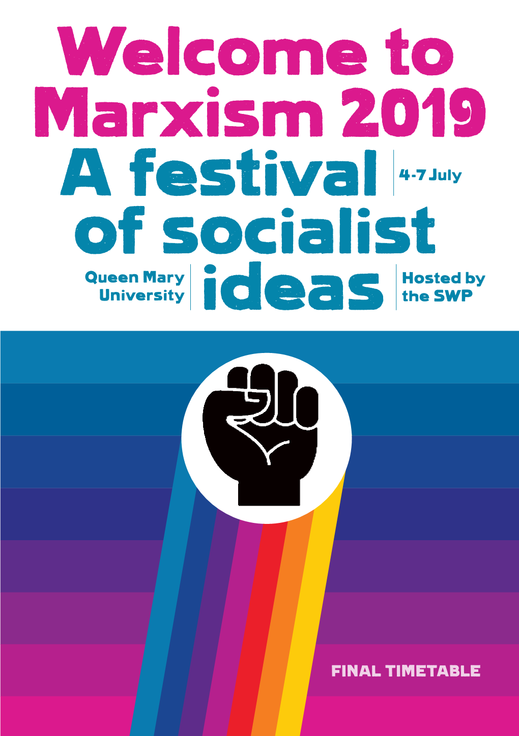 Marxism 2019 Welcome to of Socialist a Festival Ideas