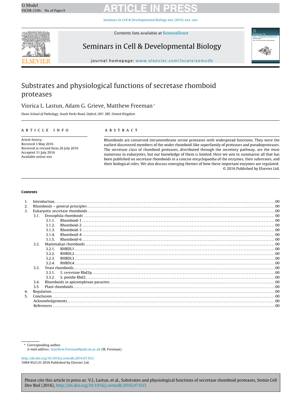 Substrates and Physiological Functions of Secretase Rhomboid Proteases