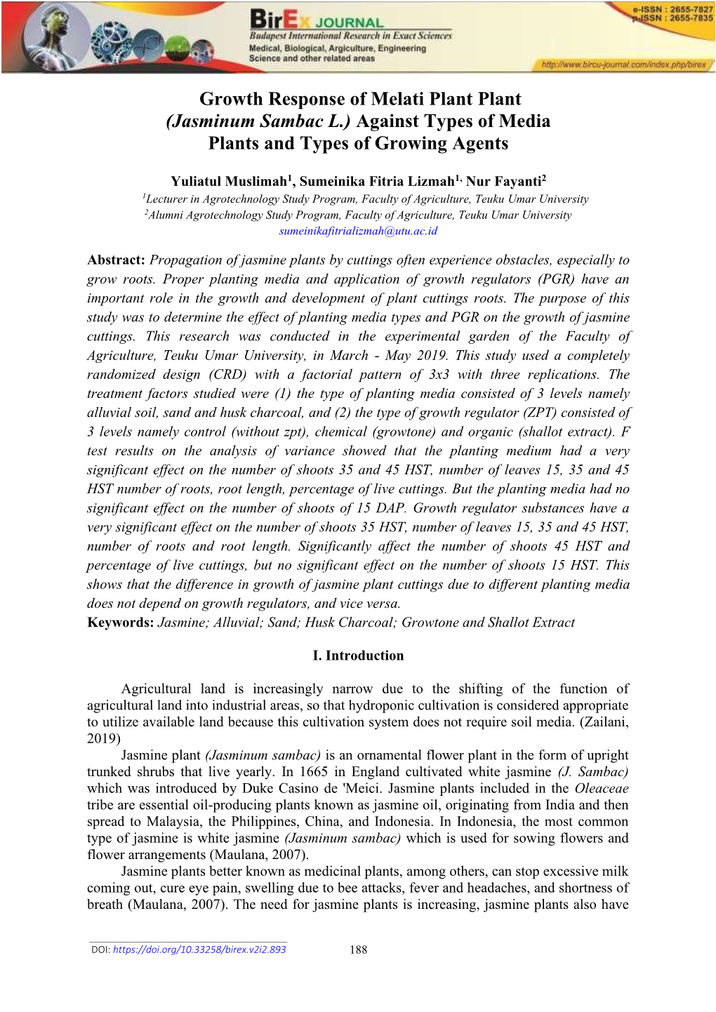 Jasminum Sambac L.) Against Types of Media Plants and Types of Growing Agents