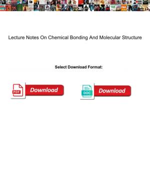 Lecture Notes on Chemical Bonding and Molecular Structure