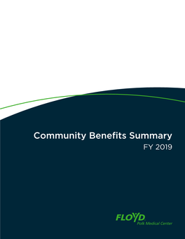 Floyd Polk Medical Center Inc. Community Benefits Summary for FY