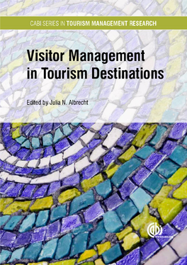 Visitor Management in Tourism Destinations CABI Series in Tourism Management Research