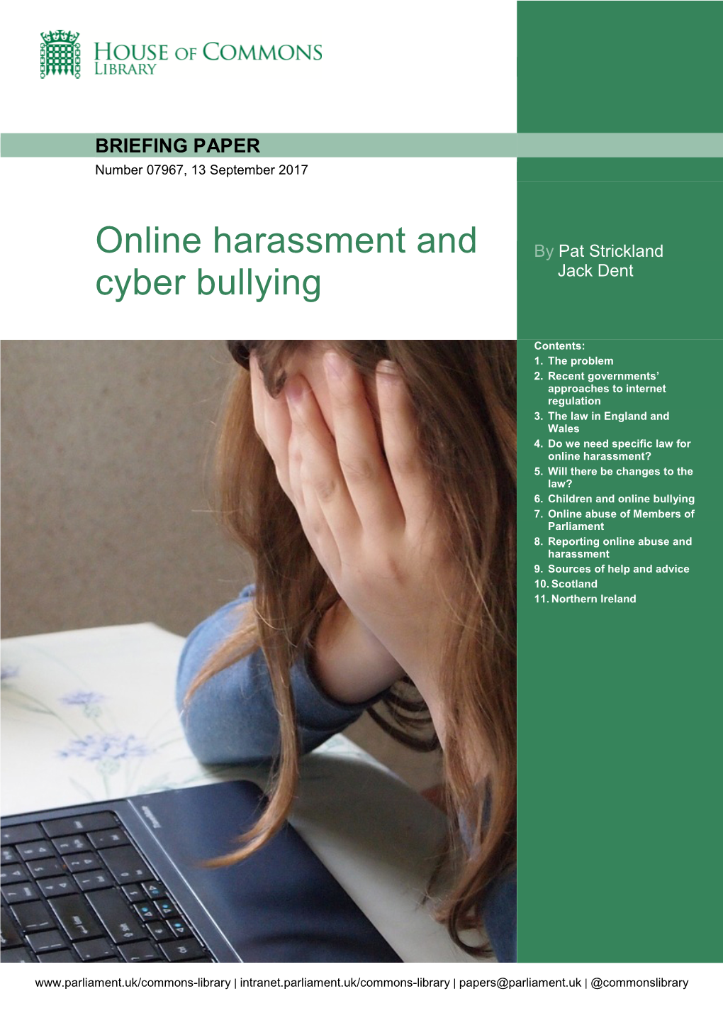 Online Harassment and Cyber Bullying Jack Dent