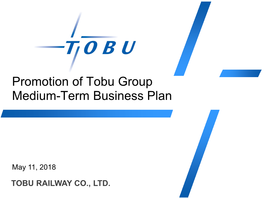 Promotion of Tobu Group Medium-Term Business Plan